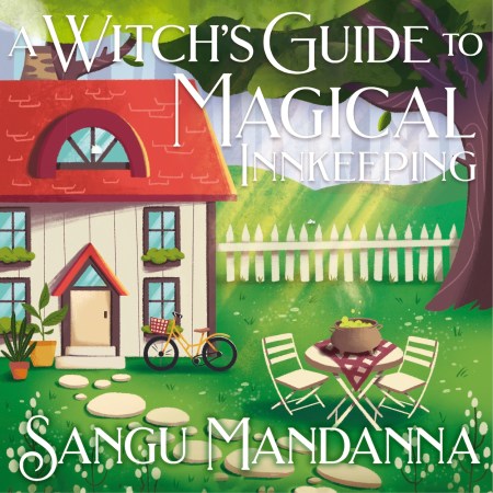 A Witch's Guide to Magical Innkeeping