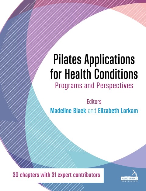 Pilates Applications for Health Conditions