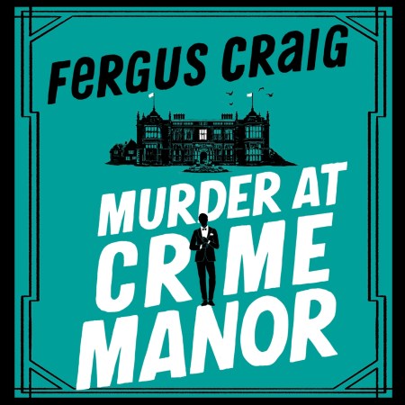 Murder at Crime Manor