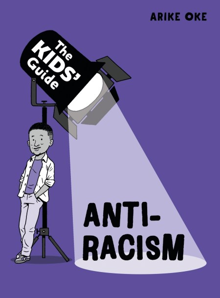 The Kids' Guide: Anti-Racism