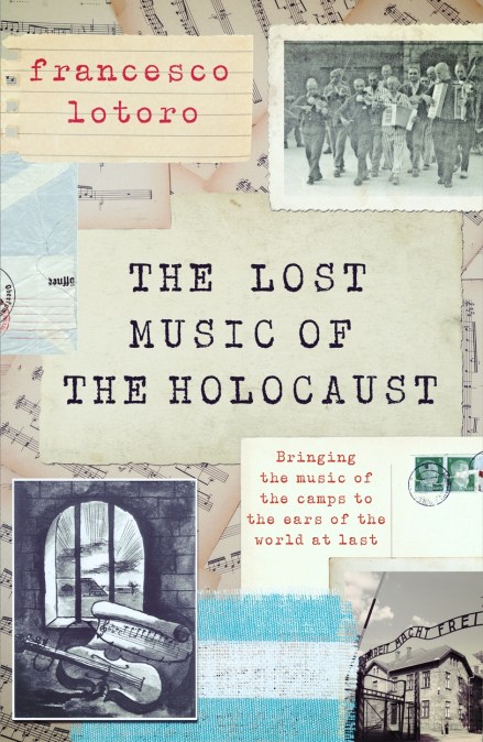 The Lost Music of the Holocaust