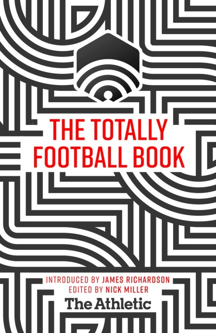 The Totally Football Book