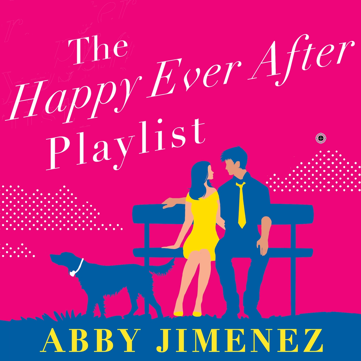 The Happy Ever After Playlist By Abby Jimenez Hachette Uk 