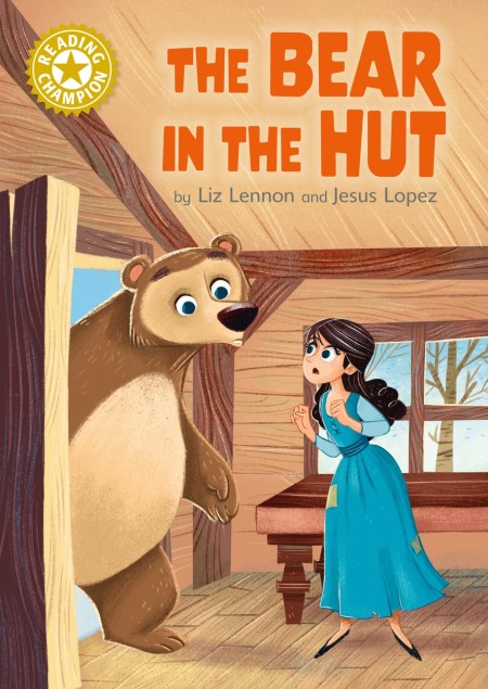 Reading Champion: The Bear in the Hut