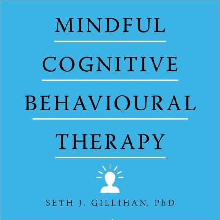 Mindful Cognitive Behavioural Therapy