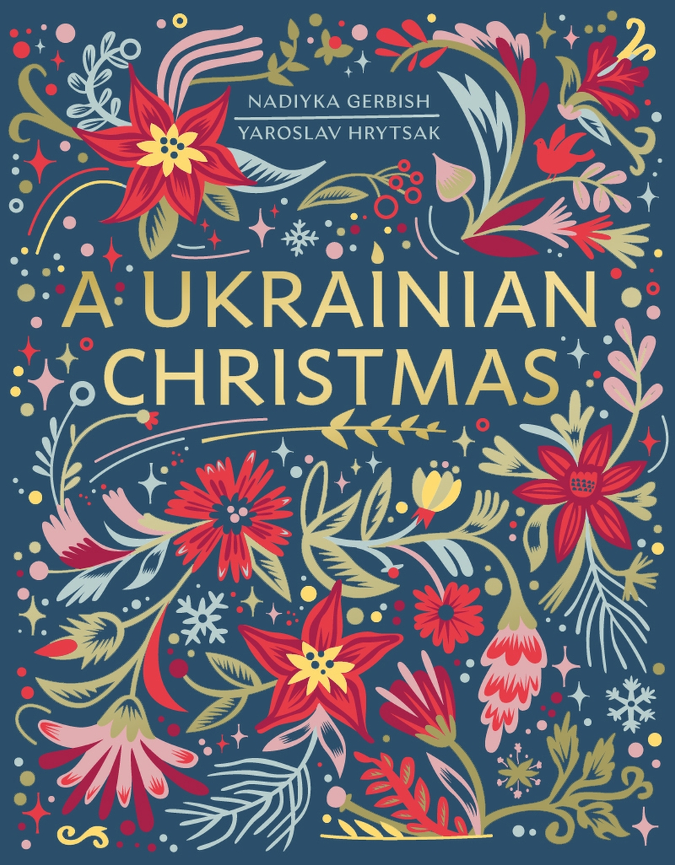 A Ukrainian Christmas by Nadiyka Gerbish Hachette UK