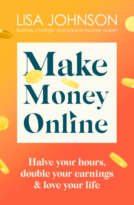 Make Money Online - The Sunday Times bestseller