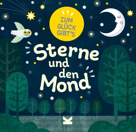 Zum Glück gibt's Sterne und den Mond