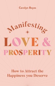 Manifesting Love and Prosperity