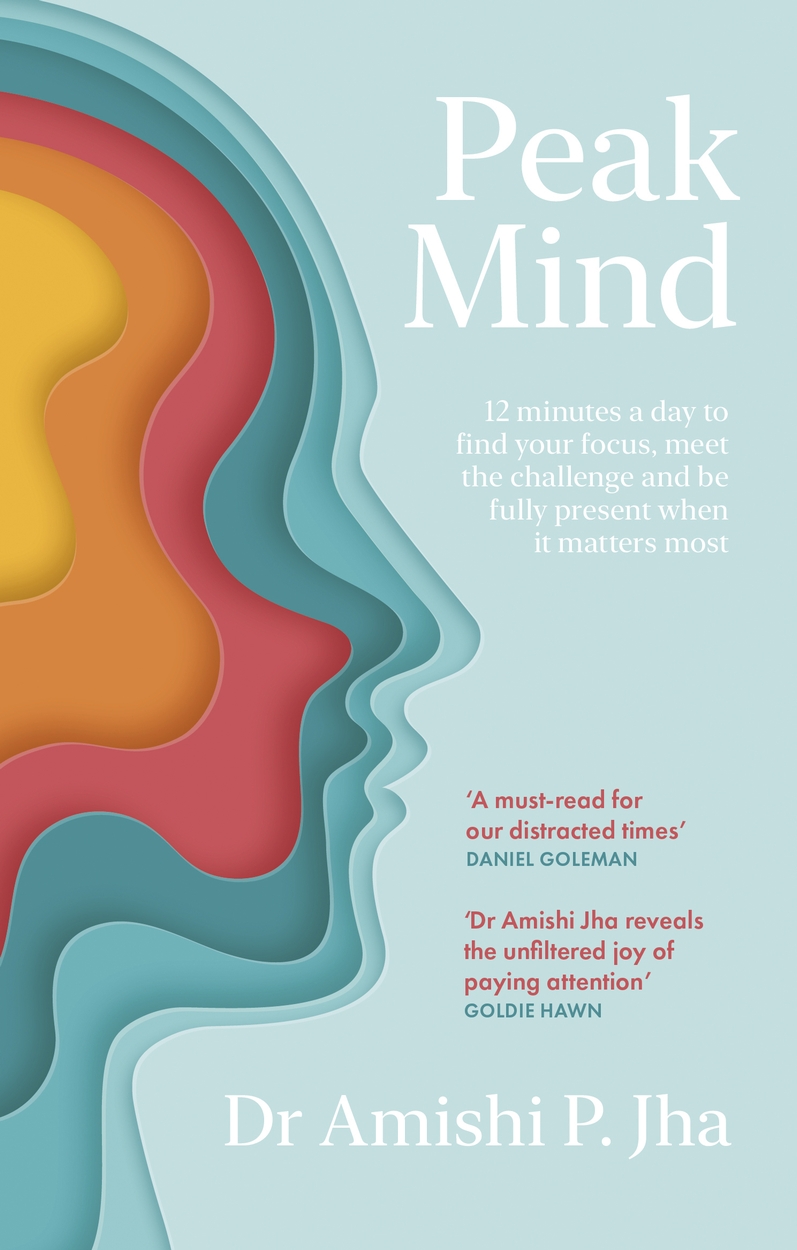 Peak Mind by Amishi Jha | Hachette UK