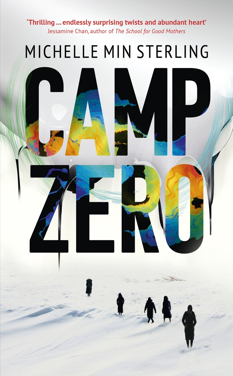 Camp Zero by Michelle Min Sterling Hachette UK