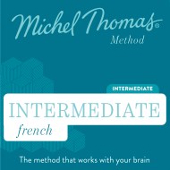 Intermediate French (Michel Thomas Method) audiobook - Full course
