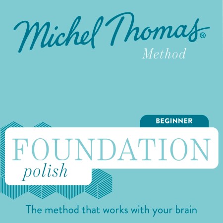 Foundation Polish (Michel Thomas Method) - Full course