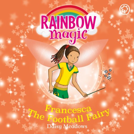 Rainbow Magic: Francesca the Football Fairy