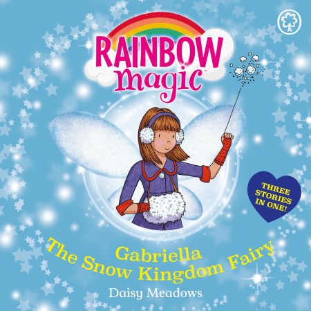 Rainbow Magic: Gabriella the Snow Kingdom Fairy