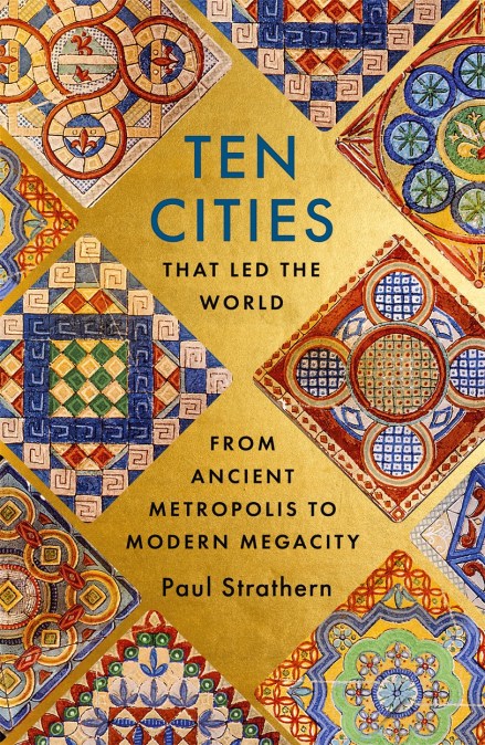 Ten Cities that Led the World