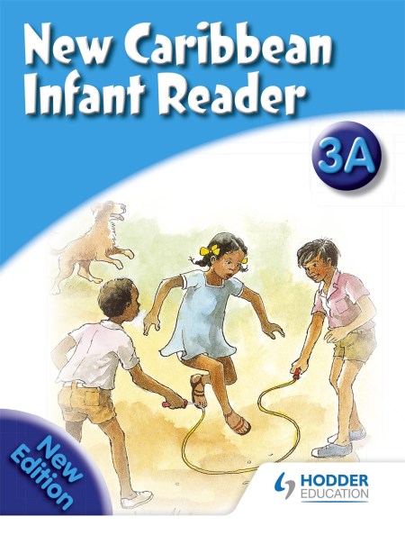 New Caribbean Reader: Reader Book 3a (2008 Edition)