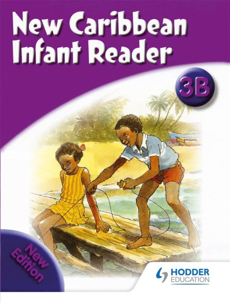 New Caribbean Reader: Reader Book 3b (2008 edition)