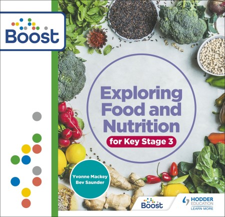 Exploring Food and Nutrition for Key Stage 3: Boost Core