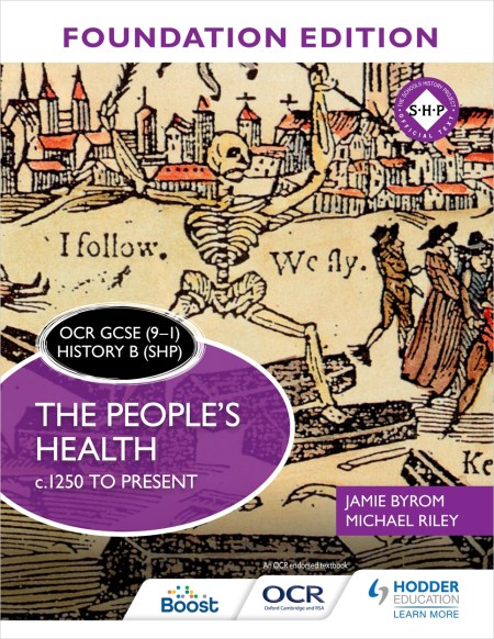 OCR GCSE (9–1) History B (SHP) Foundation Edition: The People's Health c.1250 to present: Boost eBook