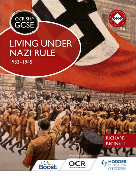 OCR GCSE History SHP: Living under Nazi Rule 1933-1945: Boost eBook