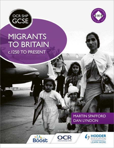 OCR GCSE History SHP: Migrants to Britain c.1250 to present: Boost eBook