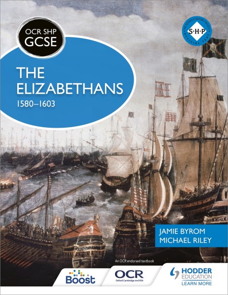 OCR GCSE History SHP: The Elizabethans, 1580-1603: Boost eBook