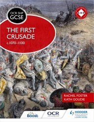 OCR GCSE History SHP: The First Crusade c1070-1100: Boost eBook
