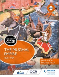 OCR GCSE History SHP: The Mughal Empire 1526-1707: Boost eBook