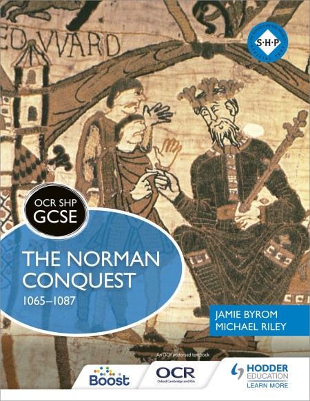 OCR GCSE History SHP: The Norman Conquest 1065-1087: Boost eBook