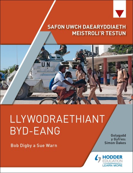 Safon Uwch Daearyddiaeth Meistroli’r Testun: Llywodraethiant Byd-eang