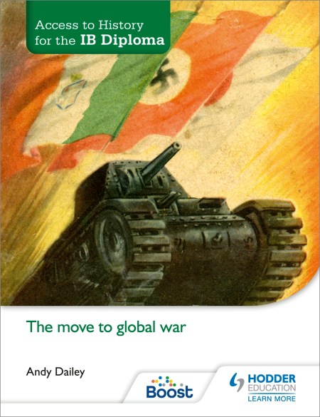 Access to History for the IB Diploma: The move to global war Boost eBook