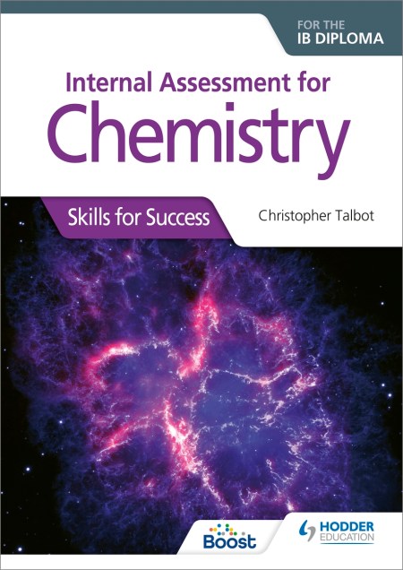 Internal Assessment for Chemistry for the IB Diploma: Skills for Success Boost eBook