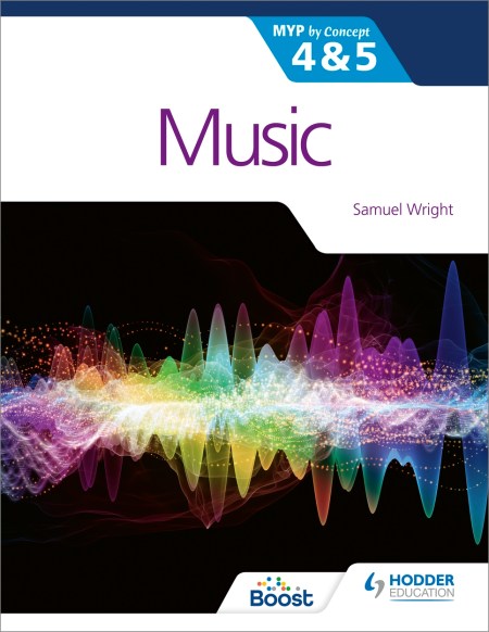 Music for the IB MYP 4&5: MYP by Concept Boost eBook