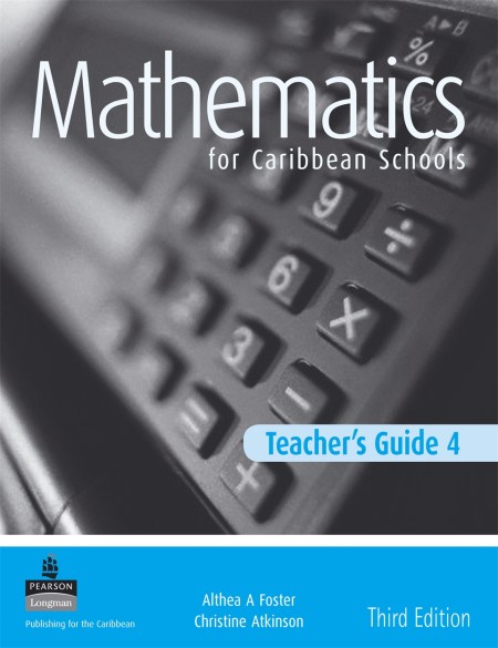 Maths for Caribbean Schools New Edition Teacher’s Guide 4