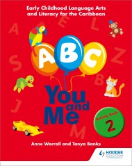 A, B, C, You and Me: Early Childhood Literacy for the Caribbean, Activity Book 2