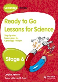 Cambridge Primary Ready to Go Lessons for Science Stage 6