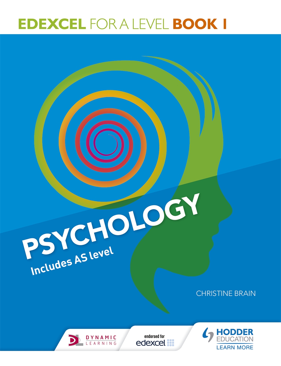 Edexcel Psychology for A Level Book 1 by Christine Brain | Hachette UK
