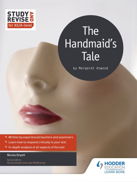 Study and Revise for AS/A-level: The Handmaid’s Tale