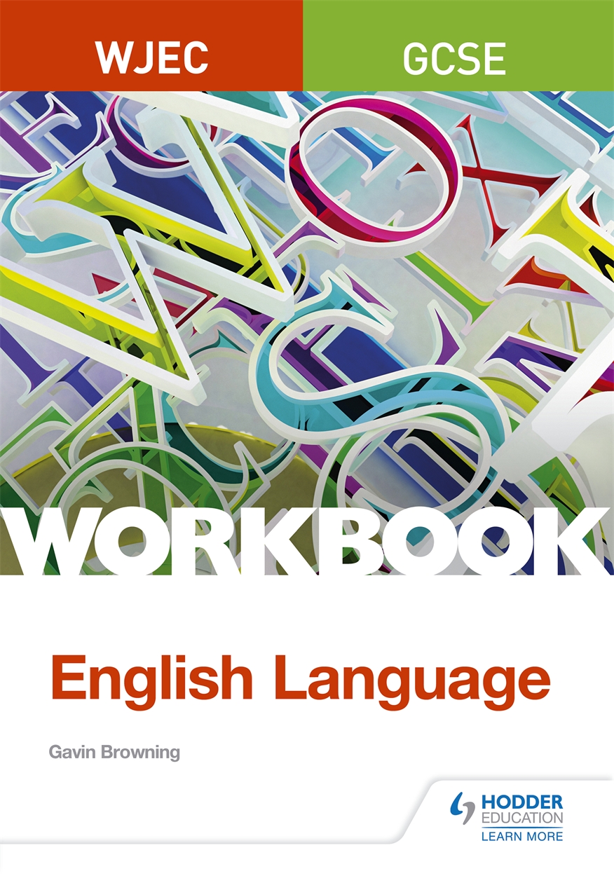 WJEC GCSE English Language Workbook By Gavin Browning | Hachette UK