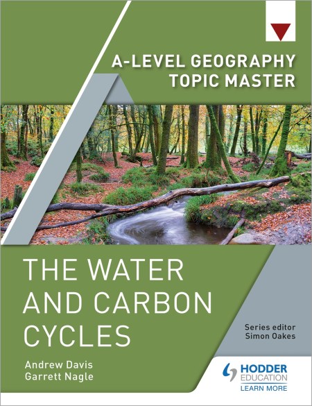 A-level Geography Topic Master: The Water and Carbon Cycles