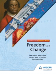 Hodder Education Caribbean History: Freedom and Change