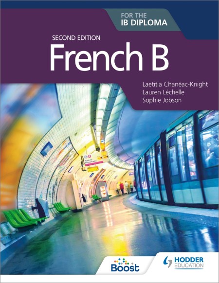 French B for the IB Diploma Second Edition