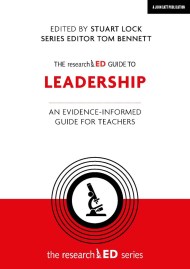 The researchED Guide to Leadership: An evidence-informed guide for teachers