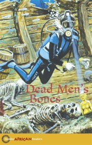 Hodder African Readers: Dead Men’s Bones