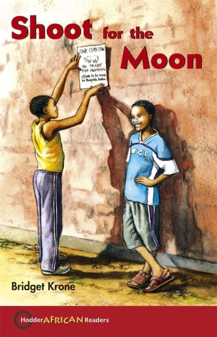 Hodder African Readers: Shoot for the Moon