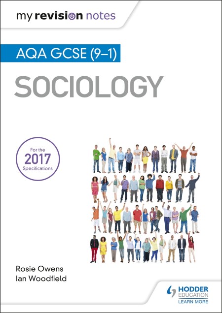 My Revision Notes: AQA GCSE (9-1) Sociology