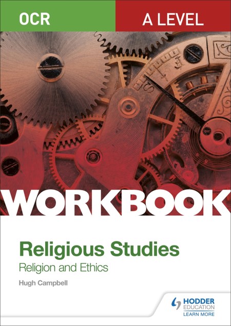 OCR A Level Religious Studies: Religion and Ethics Workbook