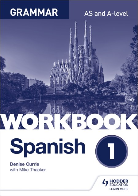 Spanish A-level Grammar Workbook 1