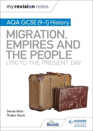 My Revision Notes: AQA GCSE (9–1) History: Migration, empires and the people: c790 to the present day